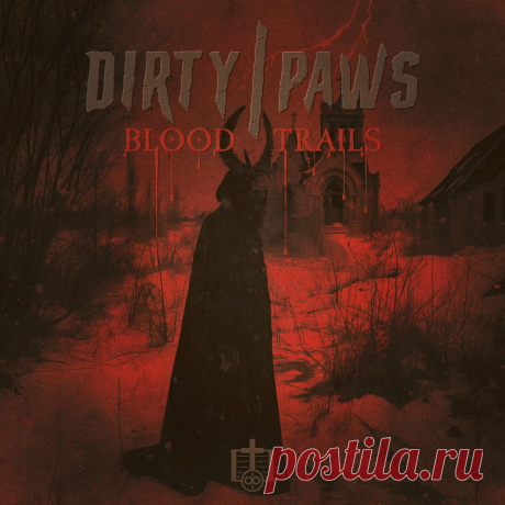Dirty Paws - Blood Trails (2024) 320kbps / FLAC