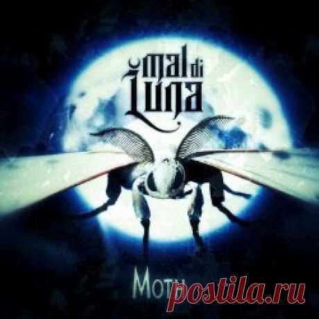 Mal Di Luna - Moth (2024) [Single] Artist: Mal Di Luna Album: Moth Year: 2024 Country: Italy Style: Industrial Rock, Gothic Rock