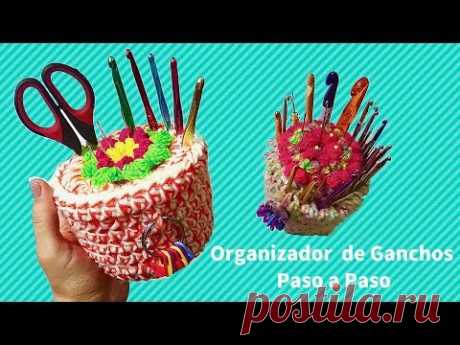 ORGANIZADOR DE GANCHILLOS  CROCHET -  PASO A PASO