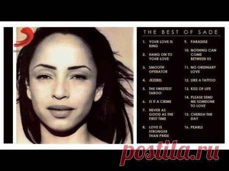 Sade - The Best Of Sade (Full Album)