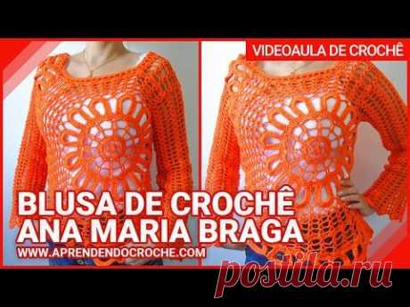 Blusa de Crochê Ana Maria Braga - Aprendendo Croche