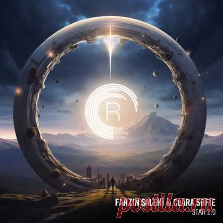 Farzin Salehi & Clara Sofie - Star 2.0 [RNM (RazNitzanMusic)]