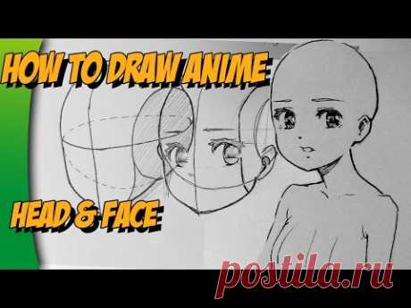 How to draw anime head &amp; face