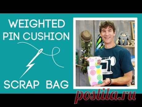 Weighted Pin Cushion with Scrap Bag: Easy Sewing Tutorial with Rob Appell of Man Sewing - YouTube