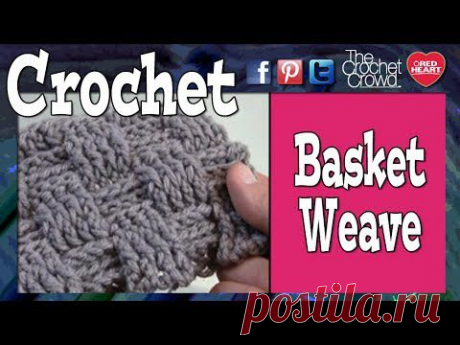 How To Crochet A Basket Weave Stitch - YouTube