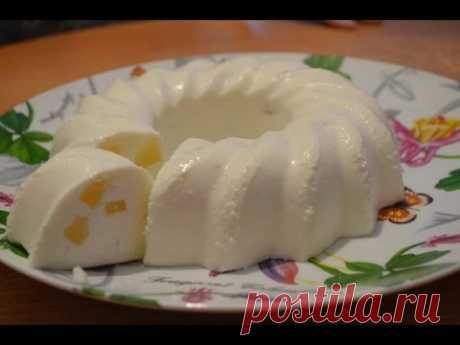 Творожный десерт бланманже. Curd dessert blancmange. - YouTube