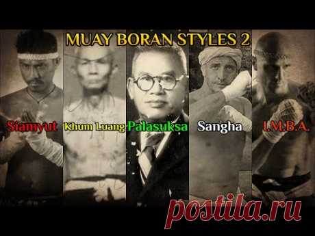 Muay Thai Boran Styles (Second Part)