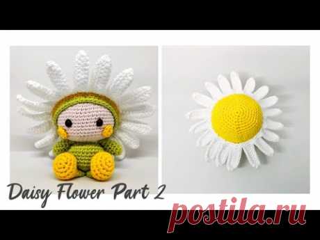 DAISY FLOWER PART 2 | HOW TO CROCHET | AMIGURUMI TUTORIAL