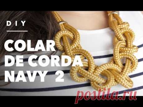 DIY: faça um lindo colar de corda com nós (navy) | annima.cc