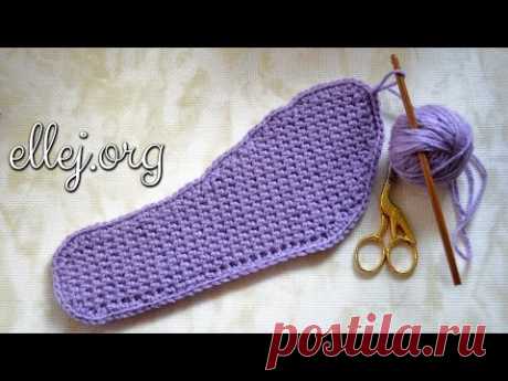 Как вязать подошву крючком. Подошва уплотненным полотном. How to crochet a shoe sole