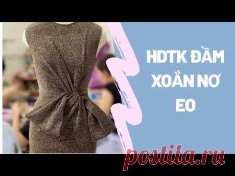 Hướng dẫn thiết kế váy xoắn nơ eo