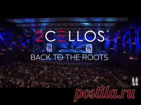 2CELLOS - &quot;Back to the Roots&quot; FULL CONCERT (classical) - YouTube