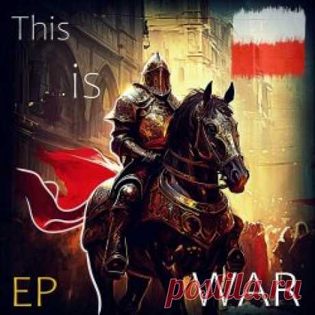 Mørk Byrde - This Is War (2023) [EP] Artist: Mørk Byrde Album: This Is War Year: 2023 Country: UK Style: Neofolk, Dark Folk