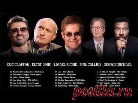 Phil Collins, Elton John, Lionel Richie, George Michael, Eric Clapton   Best Soft Rock Songs EVER