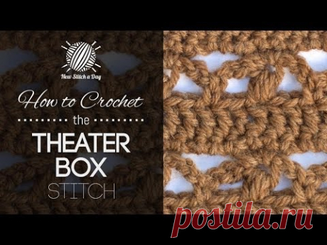 How to Crochet the Theater Box Stitch - YouTube