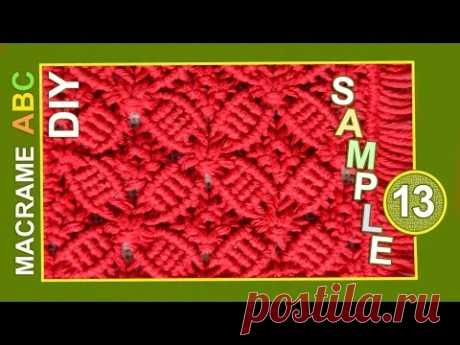 Macrame ABC - pattern sample #13 - YouTube