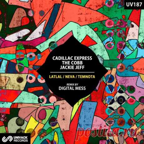 Jackie Jeff, Cadillac Express, The Cobb - Latlal / Neva / Temnota free download mp3 music 320kbps