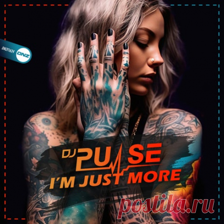 DJ Pulse - I'm Just More [DNZ]