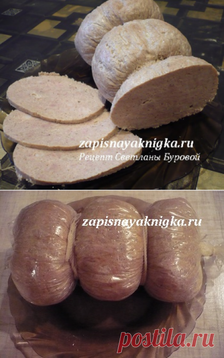 Рецепт домашней вареной колбасы в пакете для запекания