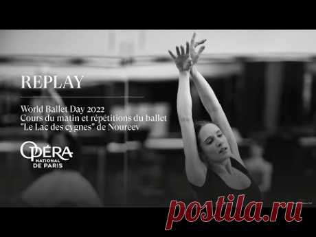 World Ballet Day 2022 - Live from the Paris Opera