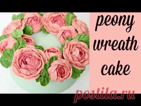 Peony Buttercream Flower Wreath Cake Decorating - CAKE STYLE - YouTube