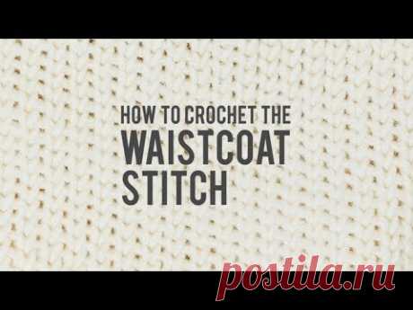 How to Make Crochet Look Like Knitting (the Waistcoat Stitch)