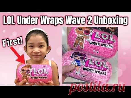 LOL SURPRISE UNDER WRAPS Series 4 Wave 2 FIRST OPENING UNBOXING