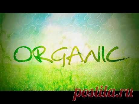 Что такое органическое земледелие?