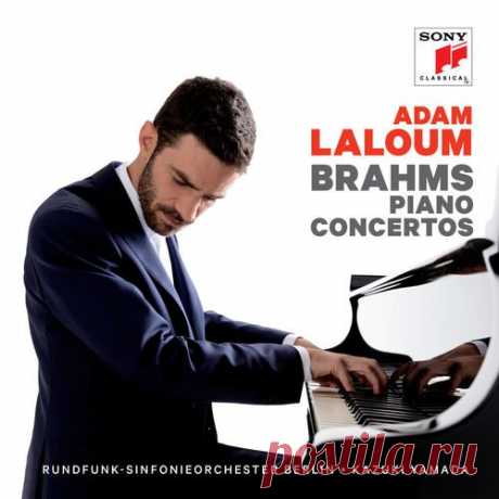 Adam Laloum - Brahms: Piano Concertos (FLAC) Исполнитель: Adam LaloumНазвание: Adam Laloum - Brahms: Piano ConcertosДата релиза: 2018Лейбл: Sony ClassicalЖанр музыки: ClassicalКоличество композиций: 7Формат: FLAC (tracks)Качество: LosslessПродолжительность: 01:35:54Размер: 379 Mb (+3%)TrackList:1. Concerto for Piano and Orchestra No. 1 in D