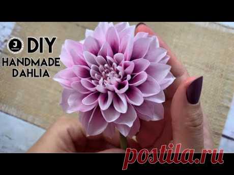 DIY. Handmade dahlia. МК Георгина из фоамирана.