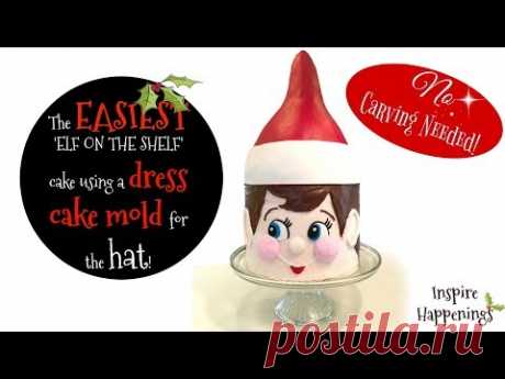 The EASIEST Elf on The Shelf CAKE using a DRESS CAKE MOLD! - INSPIRE HAPPENINGS