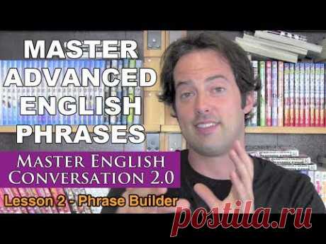 Advanced English Phrases 2 - Pronunciation - English Fluency Bits - Master English Conversation 2.0 - YouTube