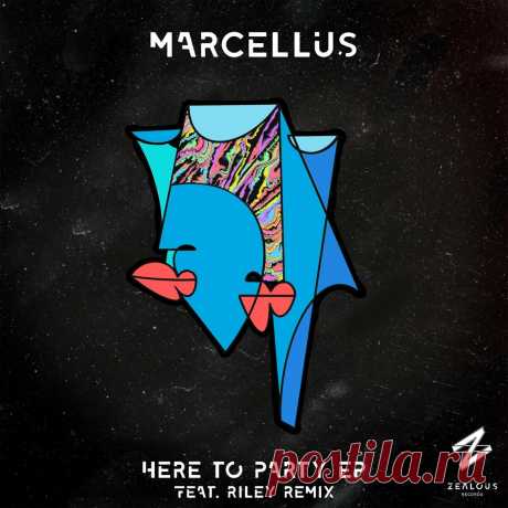 ☞ Marcellus (UK) - Here To Party EP [ZLR004] ✅ MP3 download ‼️Download Free MP3‼️ Marcellus (UK) - Here To Party EP [ZLR004].zip | Minimal / Deep Tech - minimalmass.net