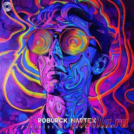 Roburck, Nartex – Psychedelic Long Story