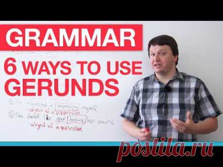 English Grammar – 6 Ways to Use Gerunds · engVid