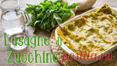 LASAGNE CON CREMA DI ZUCCHINE E BASILICO