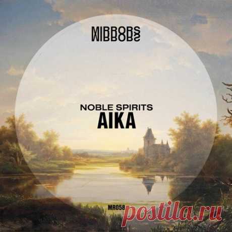 NOBLE SPIRITS - Aika