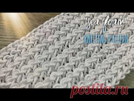 КРАСИВЕЙШИЙ УЗОР СПИЦАМИ &quot;МОРСКАЯ ПЕНА&quot; 🌊🌊🌊 / Beautiful elastic knitting pattern
