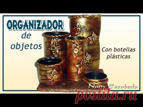 ORGANIZADOR PARA OBJETOS CON BOTELLAS PLÁSTICAS