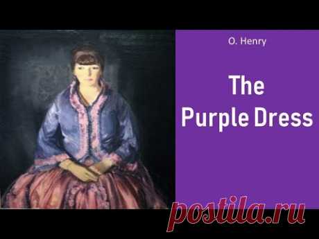 Learn English Through Story - The Purple Dress by O.Henry