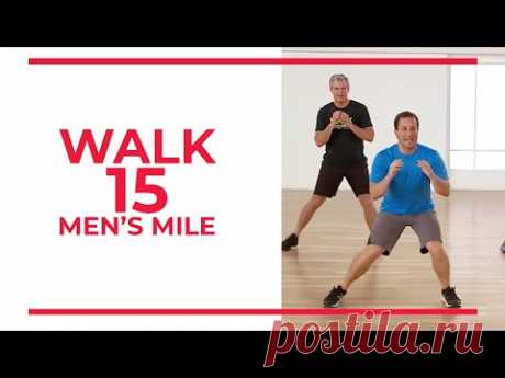 Walk 15 Mens Mile | Walk at Home