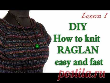 Как вязать реглан просто и быстро МК 1/ DIY Knit Reglan - How to knitting sweater