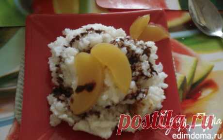 Рисовая каша с персиком | Кулинарные рецепты от «Едим дома!»