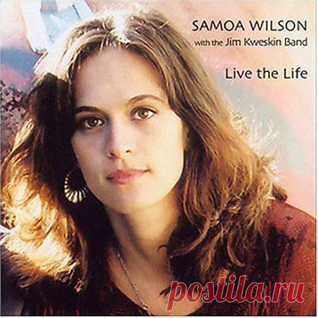 Samoa Wilson - Live The Life (2004)