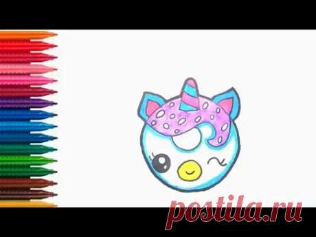 КАК НАРИСОВАТЬ ПОНЧИК ЕДИНОРОГА|| HOW TO DRAW A UNICORN DONUT EASY STEP BY STEP