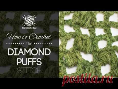 How to Crochet the Diamond Puffs Stitch - YouTube