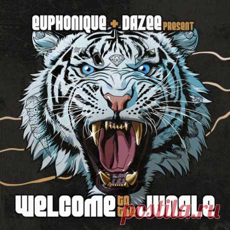 VA - Euphonique & Dazee Present: Welcome To The Jungle free download mp3 music 320kbps