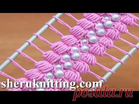 Hairpin Lace Crochet Tutorial 38 The Puff Stitch Beaded Strip - YouTube