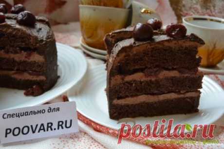 Шоколадный торт с шоколадным кремом и вишней рецепт пошагово с фото как приготовить готовим дома на скорую руку