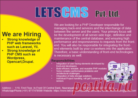 We are looking for a PHP Developer responsible for managing back-end services and the interchange of data between the server and the users.
If you want to know  Job Hiring  information, you can contact us at -
Skype: jks0586,
Mail: letscmsdev@gmail.com,
Website: www.letscms.com,
Call/WhatsApp/WeChat: +91–9717478599